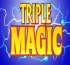 Triple Magic (Тройная магия)